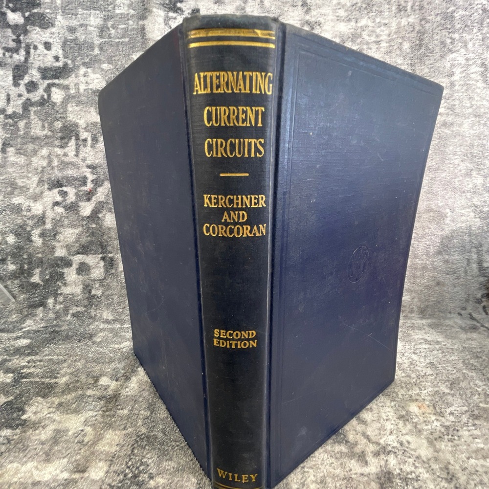 Alternating Current Circuits Kerchner Corcoran 2nd Ed Wiley Engineering Book